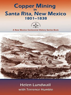 cover image of Copper Mining in Santa Rita, New Mexico, 1801-1838